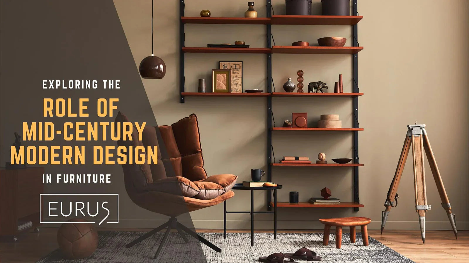 Role of Mid-Century Modern Design in Furniture